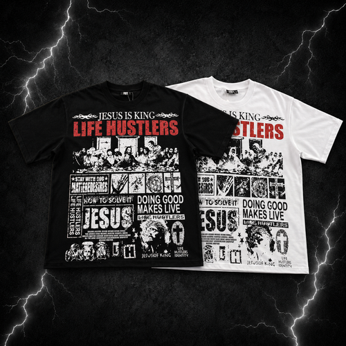 Life Hustlers — "Jesus Is King" Tee